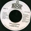7inch Record TYRONE TAYLOR  True Confession NONE Roof Internatio Jamaica Reggae Ska  Dub Used