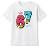 Fun Six Seven 6 7 Birthday Kids TShirt Boys Girls Celebration Pop Art Tee Top