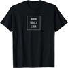 Skater T-Shirts _ BOOM SHAKA LAKA Shirt _ Designer Grafik T-Shirt