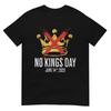 No Kings Day T-Shirt