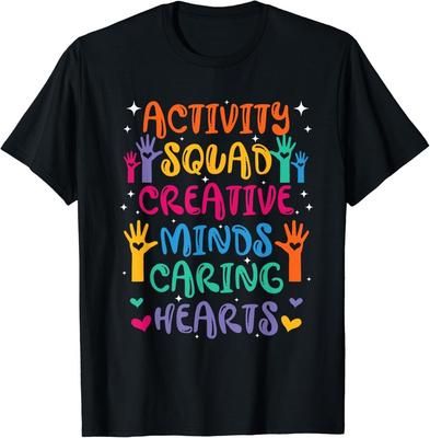 Activity Squad Creative Minds Caring Activities Assistant Gift Unisex T-Shirt
