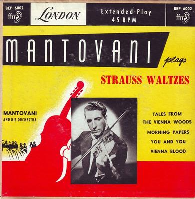 Disque 7 pouces MANTOVANI & HIS ORCHESTRA - Mantovani Plays Strauss Waltzes BEP6002 London Records US Classique Occasion