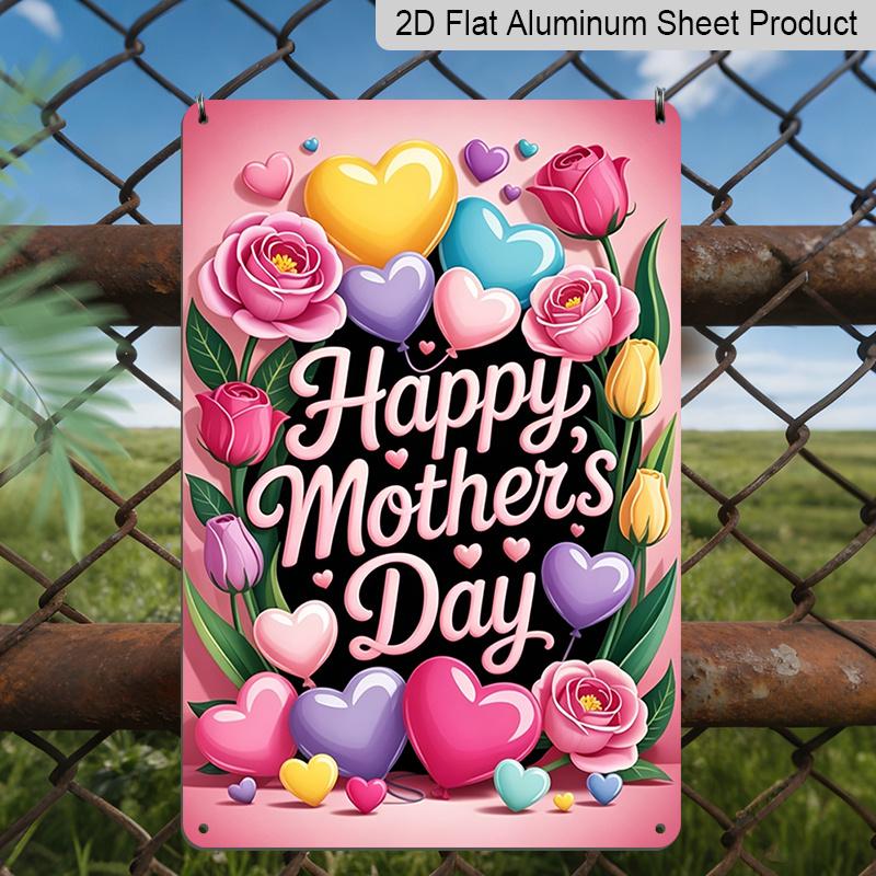 2D Flat, 1pc Heart Balloon Floral Mother's Day Metal Wall Art Sign "Happy Mother's Day" - 8*12 Inch Aluminium Rustic Home Decor, Cute Wall Art, Sweet