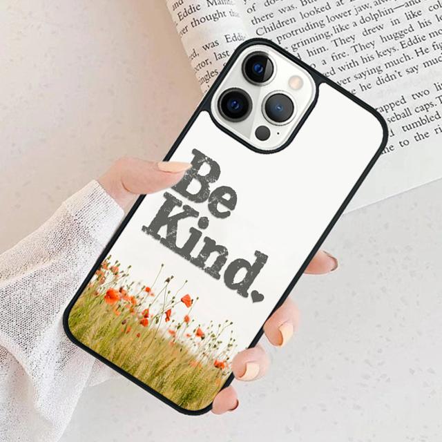 Be Kind Phone Case For iPhone 17 Air 15 16 Cover 11 13 14 Pro Max 12 Plus Max Fundas