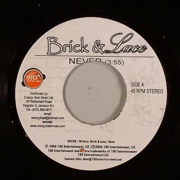 7inch Record BRICK & LACE - Never none 180 Entertainme 2006 Jamaica Reggae, Ska & Dub Used