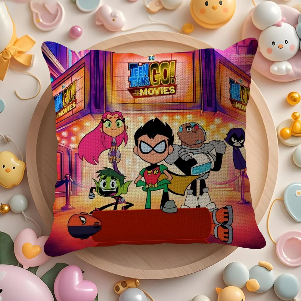 T-Teen T-Titans Go Cushion Cover Natural Linen Organic Fabric Double-Sided Printing Sofa Home Decor Gift Pillow Case