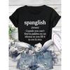 T-shirt graphique chic spanglish pour femmes Coupe décontractée Haut d'été léger avec col rond tendance Confortable Respirant