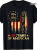 250 Years of American Pride Flag Design T-Shirt