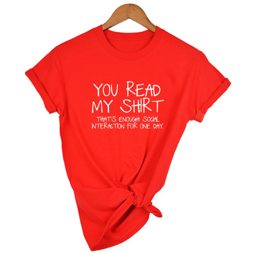 You Read My Shirt That S Enough Social Interaction For One Day Funny T Shirt Harajuku