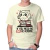 Unisex Crew Neck T-Shirt If You Need Me Owl Be Reading Graphic Short Sleeve Casual Tee