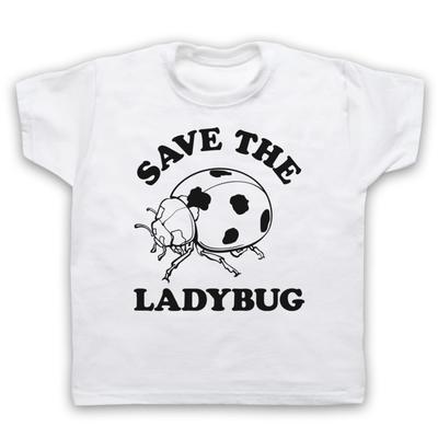 Save The Ladybug Ladybird Animal Rights Protest Slogan Kids Childs T-Shirt