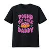 Inappropriato Pound My Cake Daddy Imbarazzante Umorismo per Adulti Maglietta vintage Lavata uomo Comoda moda