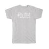 Gift T-Shirt : Hashtag Buffet Hash Tag Social Media