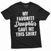 Men's Father's Day Gift T-shirt My Favorite Daughter Gave Me This T-shirt