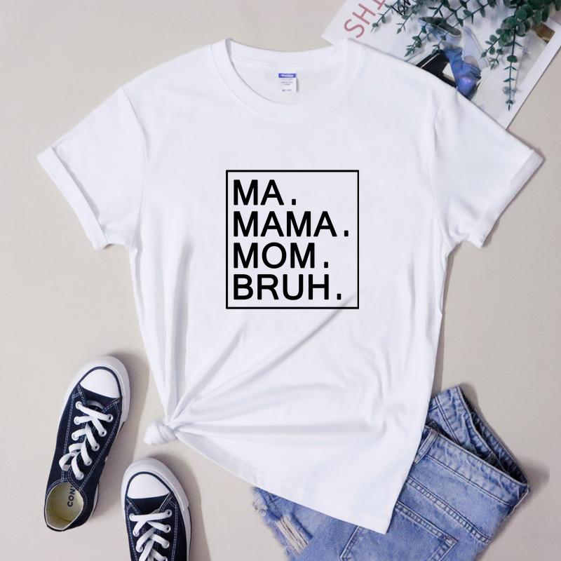 Ma Mama Mom Bruh Tshirt Funny Mommy Gift Shirt Casual Mothers Day Tee Shirt Top