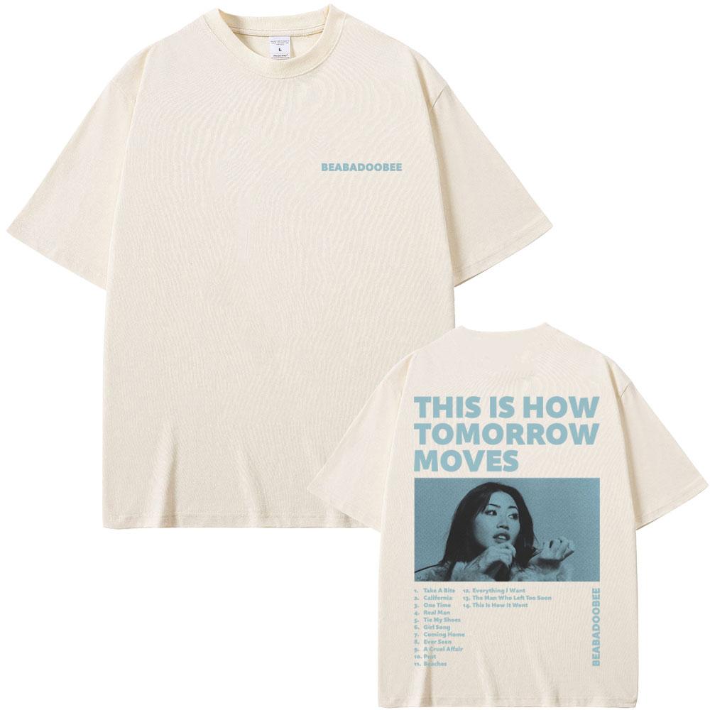 Beabadoobee This Is How Tomorrow Moves Music Album Cover T Shirts Men Women Fashion Trend Tshirt Men's Casual Oversized T-shirt