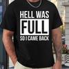Lustiges T-Shirt mit Aufdruck „Hölle war voll, also kam ich zurück“ für Herren und Damen, lässig, kurzärmelig, Grafik-T-Shirts, coole Shirts mit Buchstabenaufdruck