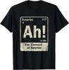 Ah Das Element der Überraschung T-Shirt