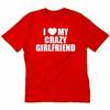 Ich liebe meine verrückte Freundin T-Shirt Lustiger Valentinstag