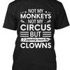 Ny Populär Inte Mina Apor Cirkus Men Jag Definitivt T-shirt Storlek S 4Xl