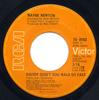 7inch Record WAYNE NEWTON WAYNE NEWTON - Daddy Don't You Walk So Fast / Walk 780102 RCA Victor 1972 Canada Pop Used