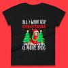 All I Want For Christmas Is More Dog Womens T Shirt Mens Tops Tees Unisex Christmas Dog Top