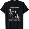 Funny Chiropractor Orthopedic Doctor Design Got the Back T-Shirt