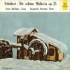 Disc LP ERNST HAEFLIGER, JACQUELINE BONNESU - Schubert/<die Schone Mullerin>op.25 LGM1008 NIPPONGRAMMOPHO Japonia Clasic Folosit