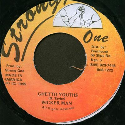 7-Zoll-Schallplatte WICKERMAN - Ghetto Youths NONE Strong One 1995 Jamaika Reggae, Ska & Dub Gebraucht