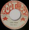 Płyta 7-calowa LEROY BROWN - Last Train NONE Root Out 1979 Jamajka Reggae, Ska & Dub Używana