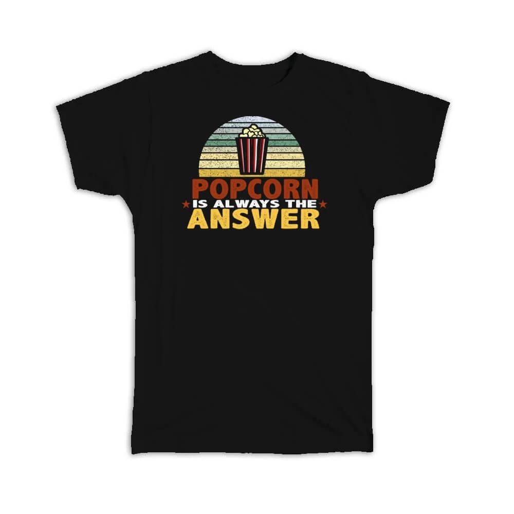 Geschenk-T-Shirt : Popcorn ist immer die Antwort Retro-Stil Poster Foodie Humor