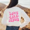 Dámske mikiny LOVE LIKE JESUS Pulóvre Kresťanské mikiny Smile Face Stay Positive Mikiny Trendy Ležérne Čistá bavlna Top
