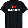 I Love Bjorn Heart T Shirt