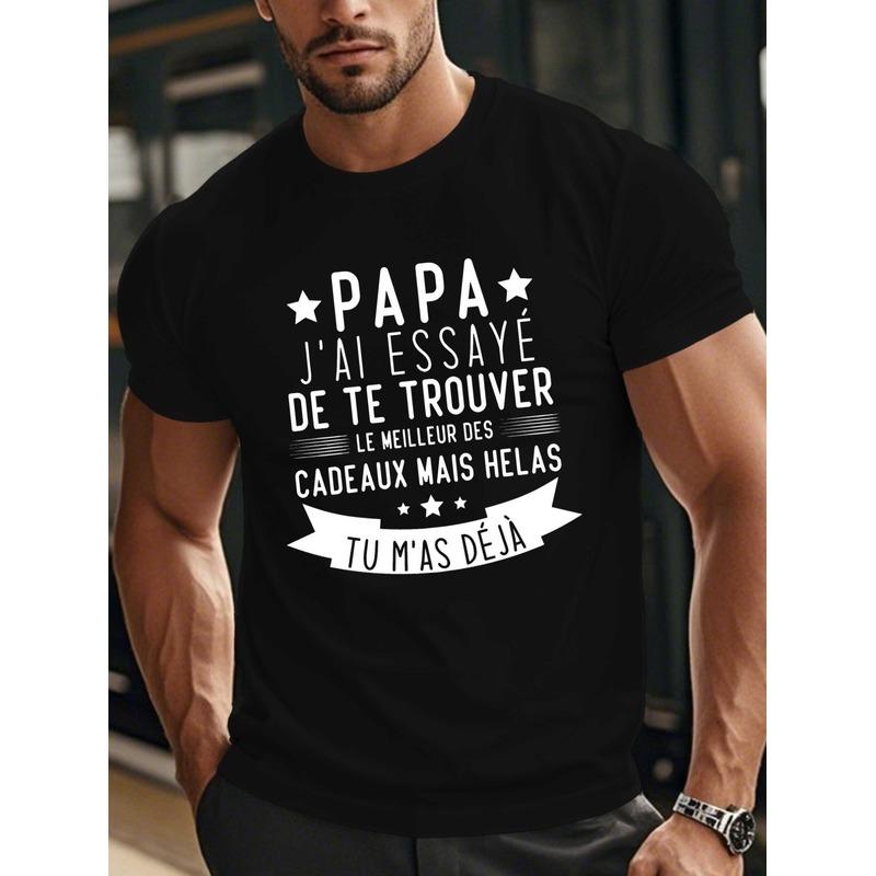 Men's French "PAPA" & "I' Trying to Find the Best of You" Shirt - Stretch Fabric T-Shirt, Regular Fit Crew Neck Casual Summer Top, Father's Day Gift,