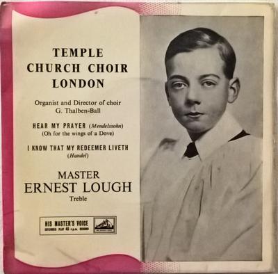 7inch Record TEMPLE CHURCH CHOIR LONDON ORGANIST - Hear My Prayer / I Know That My Red 7EG8293 His Master's Vo - UK Classical Used