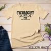 Cycologist Mountain Bike MTB Downhill Cycling Funny Gift T-Shirt Unisex T-shirt