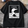 Leave Me A Loon Funny Common Loon T Shirt Bird Watcher Tee Shirt Summer Loose Short Sleeved Tshirt Unisex Women Funny Tees Tops