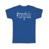 Gift T-Shirt : Hashtag Tanghulu Hash Tag Social Media