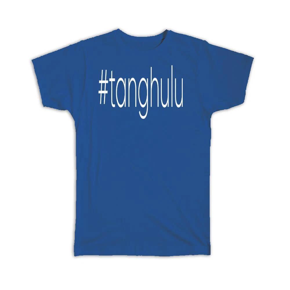 Gift T-Shirt : Hashtag Tanghulu Hash Tag Social Media