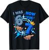I Was 6 Now I'm 7 7th Birthday 6 7 Birthday Boys T-Shirt