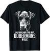 Les chiens sont cool mais les dobermans règnent T-shirt drôle T-shirt classique