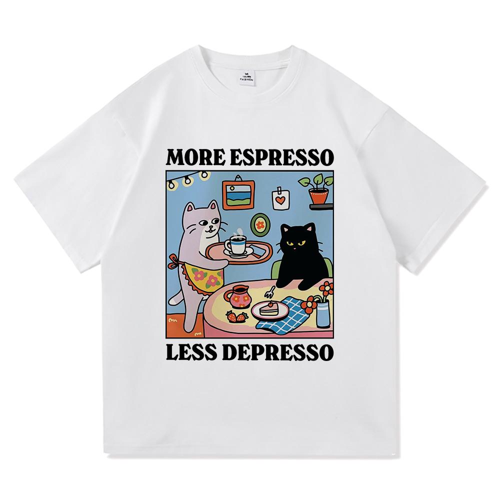 Morsom Katt Mer Espresso Mindre Deprimert T-skjorte Menn Kvinner Estetisk Vintage T-skjorte Anime Tegneserie Søt Bomulls T-skjorter