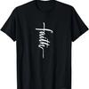 Faith - Jesus Believer Belief Religion Catholic Christian T-Shirt