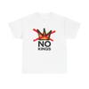 No Kings Graphic T Shirt Protest Resist BLM Support Unisex Heavy Cotton Tee Unisex T-Shirt