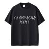 Rapper Drake Champagne Mami T Shirts Fashion Hip Hop Awesome Men Women T-shirt 100% Cotton Oversized T Shirt Streetwear Gifts
