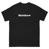 Matthew Birthday First Given Name T-Shirt