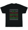 Ugly Christmas Sweaters Are Hot And Overrated Funny Xmas Party T-Shirt Unisex