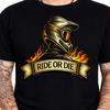 Ride or Die Motocross Helmet T-Shirt Flaming Biker Motorcycle Graphic Tee .
