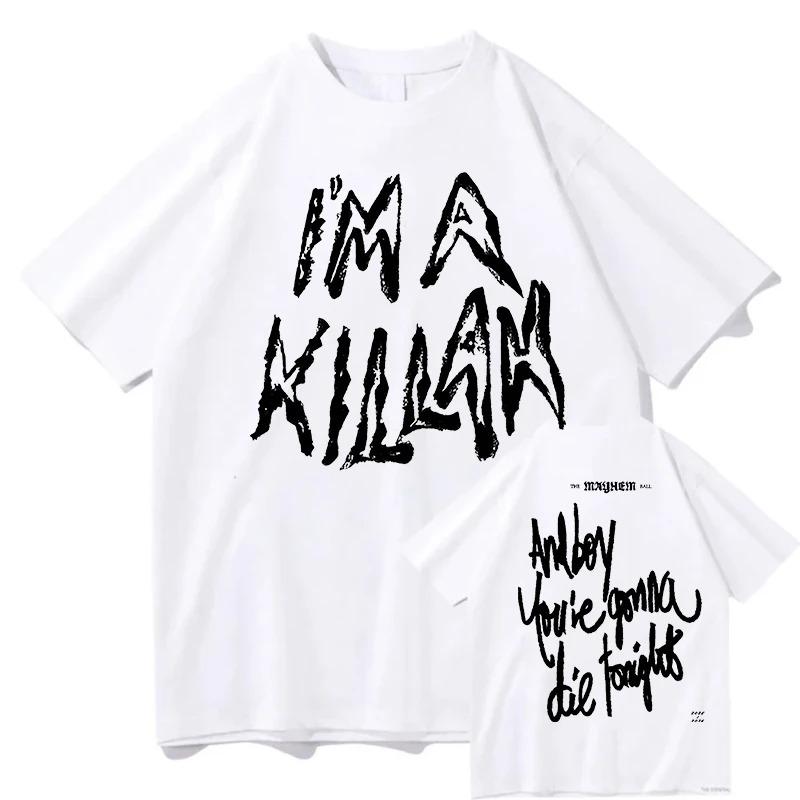Y2k Hip Pop Clothes Im A Killah Lady Gaga Tshirts Fashion Cotton Printed Short Sleeve Casual Loose Streetwear Unisex