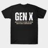 Asian Size Men Print T-shirt Gen X Retro Vibes Design For True Generation Xers No-Cut Heat Transfer Print Cotton Tshirt